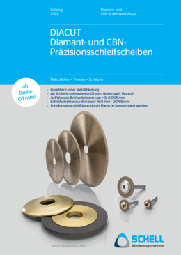 DIACUT Diamant- und CBN-Präzisionsschleifscheiben – von Schell